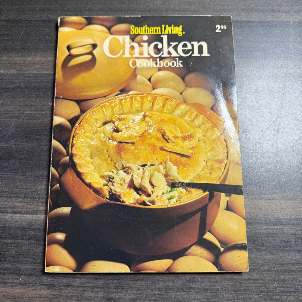 Southern Living Chicken Cookbook Vintage Recipes Casseroles‎ Entrees